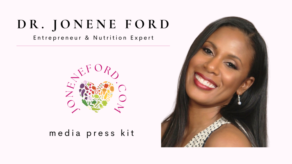 Media – Dr. Jonene Ford, CNS, BCHN, LDN